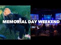 Memorial Say Weekend Vlog