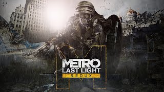 СТРИМ Metro Last Light #5