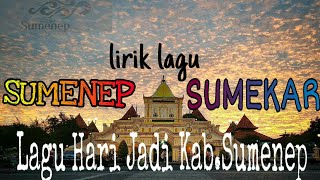 Lirik Lagu HARI JADI KAB.SUMENEP | SUMENEP SUMEKAR