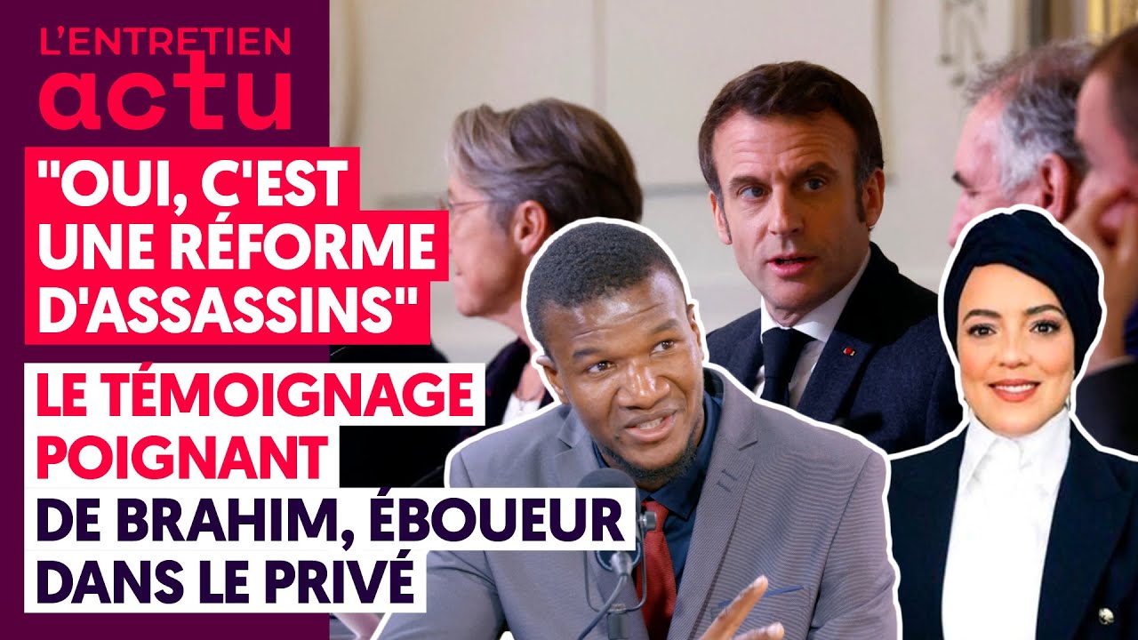 "OUI, C'EST UNE RÉFORME D'ASSASSINS" : LE TÉMOIGNAGE POIGNANT DE BRAHIM, ÉBOUEUR DANS LE PRIVÉ