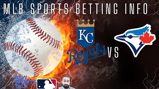 Kansas City Royals VS Toronto Blue Jays MLB Sports Betting Info for 4/24/24