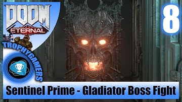 Doom Eternal - Sentinel Prime - Eliminate Dead Grav Gladiator Boss Fight Part 8 100% Exploration