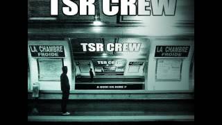 TSR Crew - Tize Shit et Rap