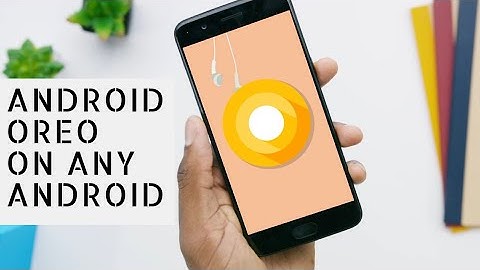 How to install ANDROID OREO 8.0 on any android smartphone..?(WITHOUT ROOT)