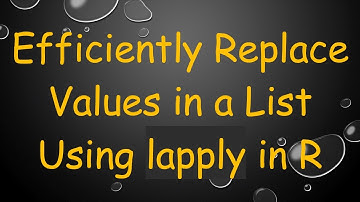 Efficiently Replace Values in a List Using lapply in R