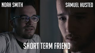 Short Term Friend | A Comedy (?) Short Film