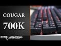 Обзор механической клавиатуры COUGAR 700K