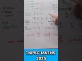 Tnpsc-group-2,2A(2025),4,1,DRB/SRB/DCCB, Tntet-1,2, RRB JE DMS CMA CS MS,SSC-CGL, Trust, NMMS, Maths