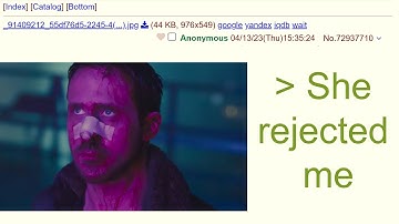 She Rejected Me - 4Chan r/Greentext