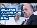 Jim Cramer on Goldman Sachs taking Tesla to Street high of $780