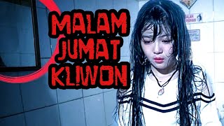 JANGAN LAKUKAN INI MALAM JUMAT KLIWON ! Ada PENAMPAKAN KUNTILANAK ASLI