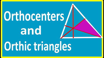 Orthocenter and Orthic triangle