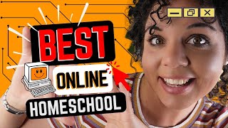 BEST Online Homeschool Curriculum  [MUSTWATCH] 20232024