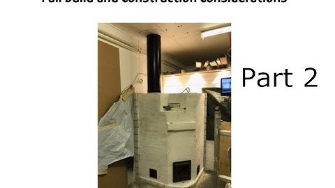Batch Rocket Masonry HeaterFull Build and Construction Considerations pt2