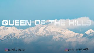 Queen of the Hills | Darjeeling Cinematic | Trailer | your_portrait98 | sairik_choice | Travel