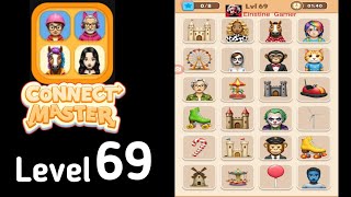 Connect Master Match Puzzle level 69 Guide Walkthrough Solution