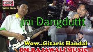 // GITARIS HANDAL/Bung Anang OM.RAJAWALI//ini Dangdut