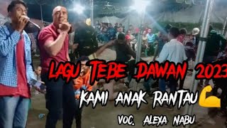 Lagu Tebe 'ANA RANTAU' || Cover. Alexa Nabu