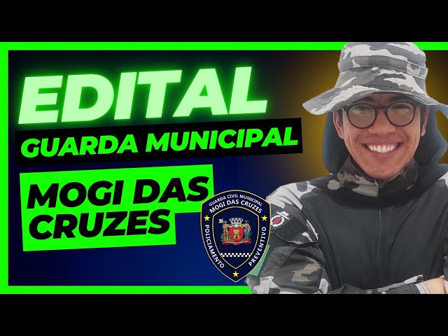 Concurso GCM de Mogi das Cruzes - SP: cursos, edital e datas