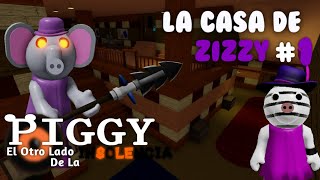 La Casa De Zizzy🏠 - Cap 1 - Piggy: El Otro Lado De La Insolencia (Piggy Build Mode)