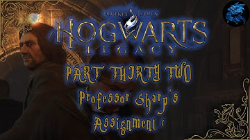 Hogwarts Legacy PS5 - Part Thirty Two (Professor Sharp