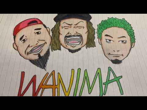 WANIMA描いてみた