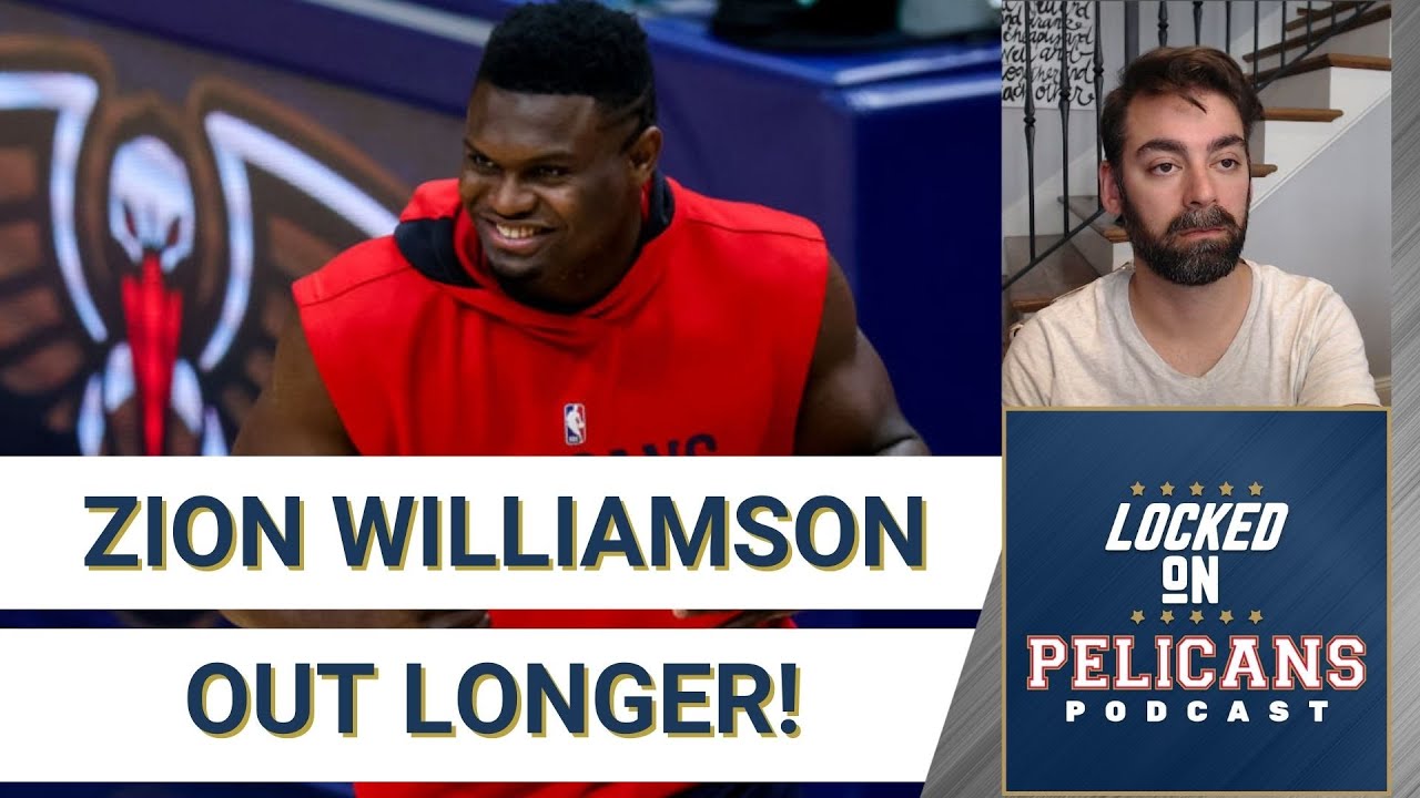 NBA injuries: Pelicans' Zion Williamson has minor setback with foot ...