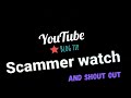 ✨YOUTUBE SCAM WATCH 👀#tipsandtricks