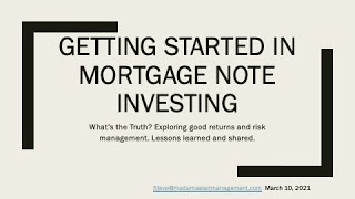 Getting Started Investing in Mortgage Notes