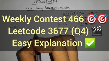 Weekly Contest 466 🔥 LeetCode 3677 | Count Binary Palindromes (Q4) | Optimal Java Solution + Dry Run