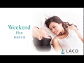 Weekend plan at laco