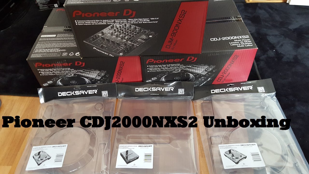 Pioneer CDJ2000NXS2 Unboxing & Decksaver Unboxing
