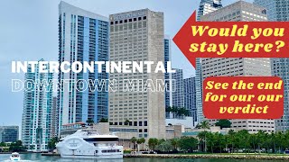 Intercontinental Miami Hotel Facilities, Room Tour & Review