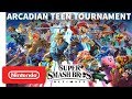 Super Smash Bros. Ultimate - Arcadian Teen Tournament - Nintendo Switch