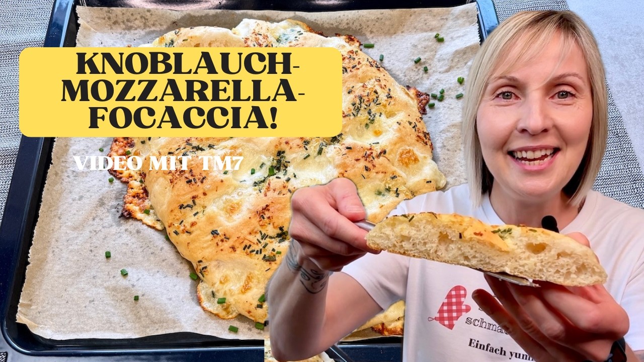 Fluffiges Knoblauch - Mozzarella - Focaccia 😋 - Thermomix® TM7