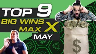 Top 9 big wins max X MULTIPLIER