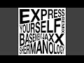 Express Yourself Shermanology Remix mp3