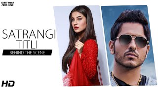 Shehnaaz Gill | Satrangi Titli ( Behind the scene ) | Jass Bajwa | Harry Singh | Preet Singh