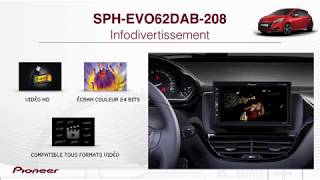 AUTORADIO SPH-EVO62DAB SPECIAL PEUGEOT 208 à 690,00 € CAROU TUNING CONCEPT