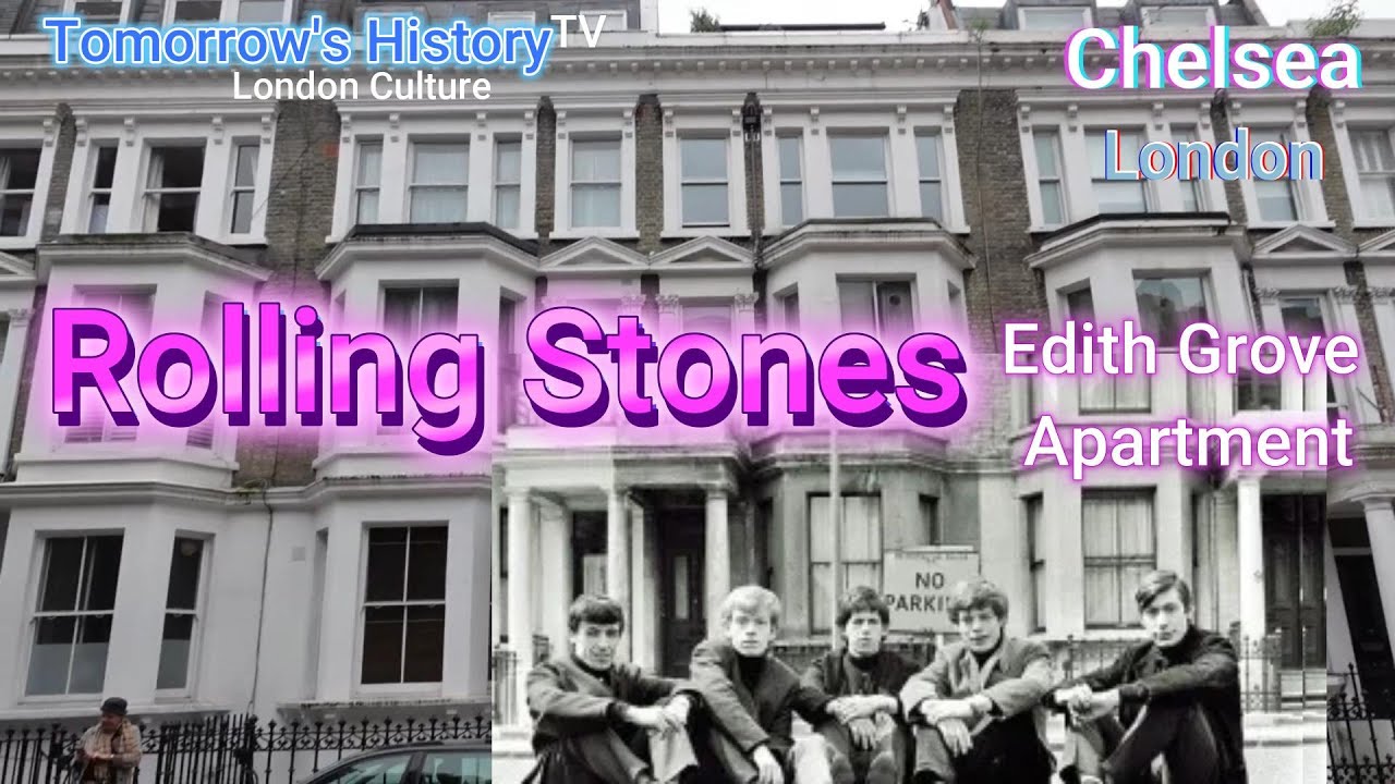 Rolling Stones History 1st Apartment in Chelsea near King's Road Edith ...