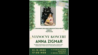 Anna Zigmar Vianocny koncert 2022