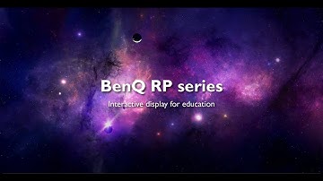 RP02 ClassroomCare™ Interactive Flat Panel | Demonstration Video (Full Version) | BenQ