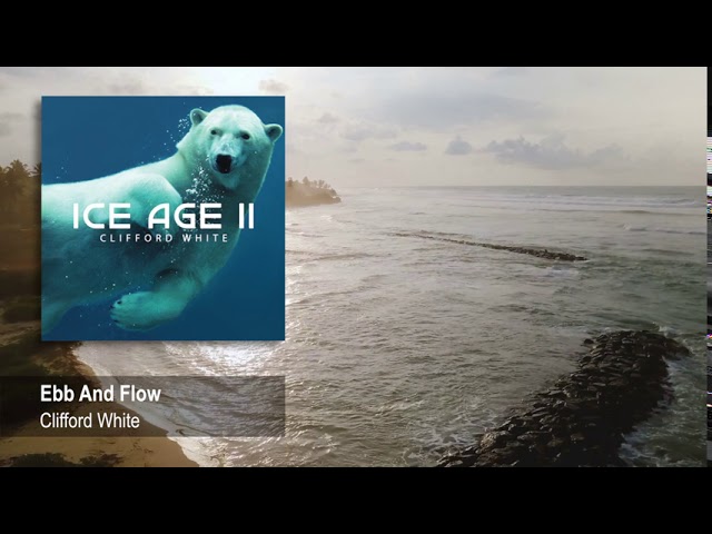 Clifford White - Ebb and Flow