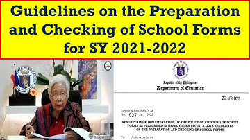 Guidelines on the Preparation and Checking of School Forms for SY 2021-2022 [D.M. No. 37, s. 2022]