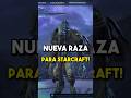 nueva raza para Starcraft starcraft2 starcraft gameplay nueva raza para Starcraft starcraft2 starcraft gameplay