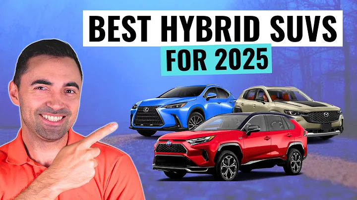 BEST Hybrid SUVs To Buy For 2025