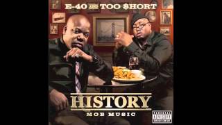 E-40 and Too Short - If We Ain't Fuckin' (Feat. T. Nelson)