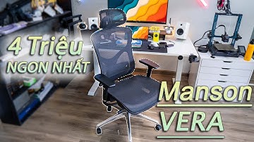 Đây là ghế công thái học có tất cả mà bạn cần: Manson Vera tựa đầu 6D l Nghiện Setup