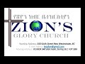 Zion&#39;s Glory Church Sunday Service  Sermon by pastor Debebe,  Prayer by Bro. Johnny