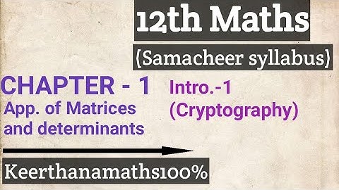 12th-Maths-Chapter-1-Intro.-1 (App. of Matrices to Cryptography)